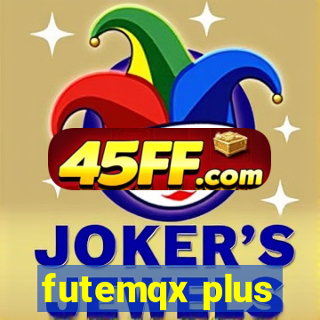 futemqx plus